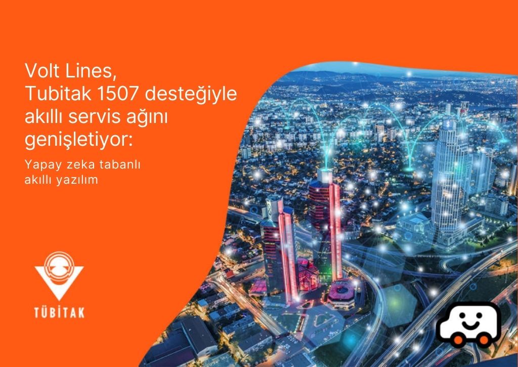 Volt Lines Yapay Zeka Tabanlı Akıllı Yazılımıyla, Akıllı Servis Ağını Genişletiyor.